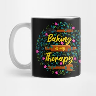 Baking is My Therapy Mug